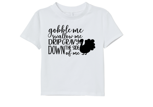 Gobble Me, Swallow Me tee